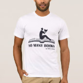 So many books so little time - male reading tシャツ (正面)