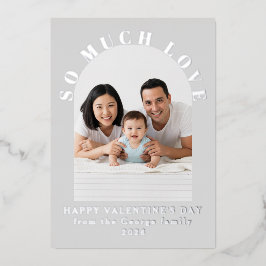 So Much Lovely Valentine's Day Family Photo Modern 箔シーズンカード