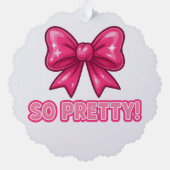 So Pretty Pink Bow — Coquette Compliment Vibes オーナメントカード (裏面)
