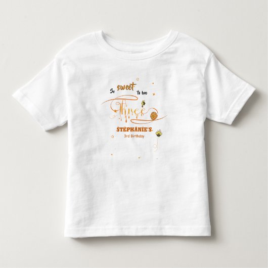 So Sweet To Bee Three Cute Honey Bee 3rd Birthday トドラーTシャツ (正面)