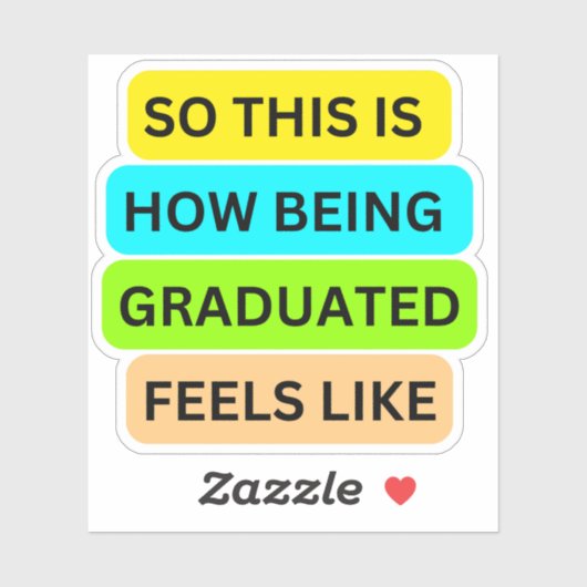 SO_THIS_IS_HOW_BEING_GRADカスタム – カットビニール シール (シート)