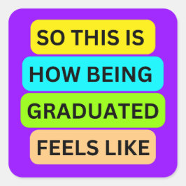 SO_THIS_IS_HOW_BEING_GRADED_LIGHT感じ Purple スクエアシール