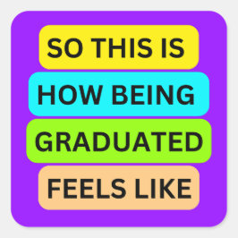 SO_THIS_IS_HOW_BEING_GRADED_LIGHT感じ Purple スクエアシール