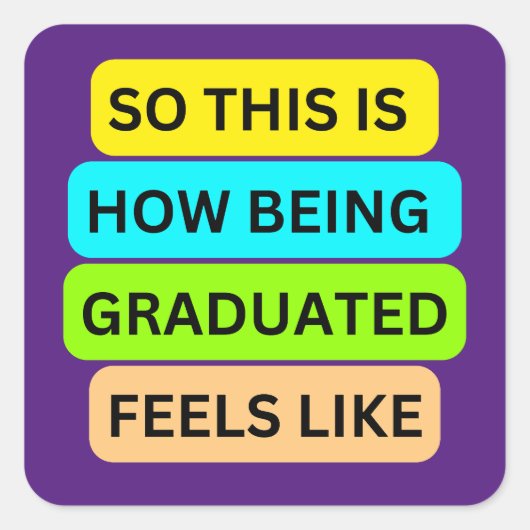 SO_THIS_IS_HOW_BEING_GRADED_LIKE感じ Purple_LIKE スクエアシール (正面)