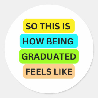 SO_THIS_IS_HOW_BEING_GRADED_LIKE白感じ色 ラウンドシール