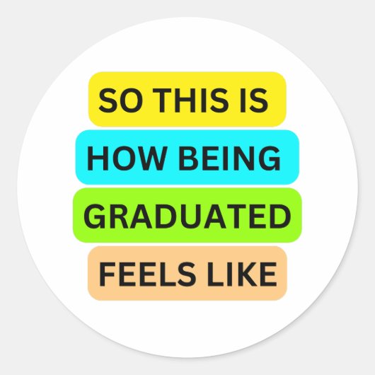 SO_THIS_IS_HOW_BEING_GRADED_LIKE白感じ色 ラウンドシール (正面)