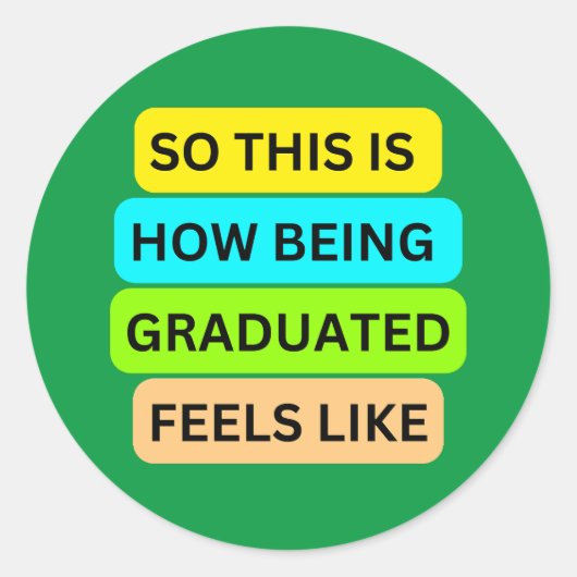 SO_THIS_IS_HOW_BEING_GRADED_LIKE_感じLIKE Green ラウンドシール (正面)