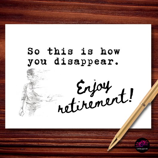 So This Is How You Disappear Retirement カード