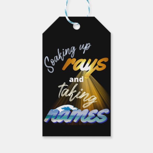 Soaking Up Rays and Taking Names Summertime ギフトタグ (正面)