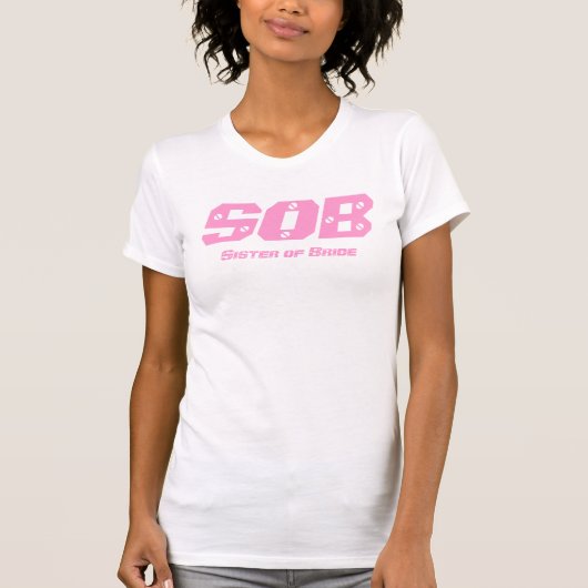 SOB、花嫁ラスベガスTシャツの妹 Tシャツ (正面)