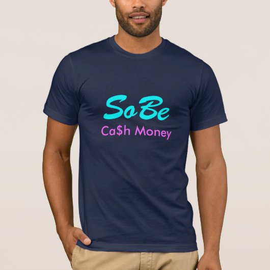 SoBe Ca$hのお金 Tシャツ (正面)