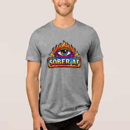 Sober AF -  トライブレンドＴシャツ