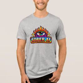 Sober AF -  トライブレンドＴシャツ