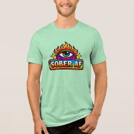 Sober AF -  トライブレンドＴシャツ