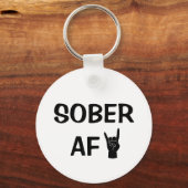 Sober AF Keychain, Addiction Recovery Gift キーホルダー (正面)