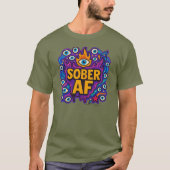 Sober AF - Tシャツ (正面)