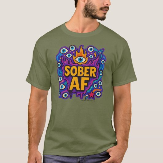 Sober AF - Tシャツ (正面)