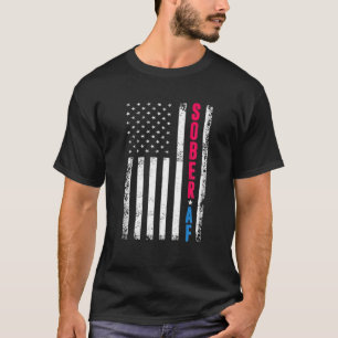 SOBER AF USフラグ、しらふの原因、回復をサポート Tシャツ