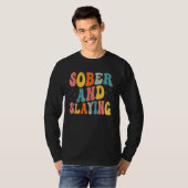 Sober and Slaying Sobriety Recovery Anniversary Aw Tシャツ (正面フル)
