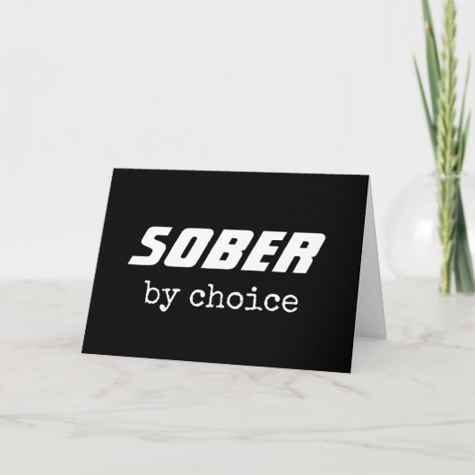 Sober by Choice、Sobrietyタイポグラフィやる気を起こさせる カード (正面)