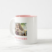 Sober Sistersの写真カスタムと名前ピンク ツートーンマグカップ (正面左)