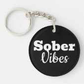 Sober Vibes - Sobriityやる気を起こさせる Recovery Gift キーホルダー (正面)