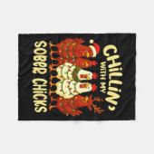 Sobriety Anniversary Recovery Funny Sober Chicks  フリースブランケット (正面(横))