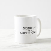 Sobriety Is A Superpower Minimalist Mug コーヒーマグカップ (正面右)