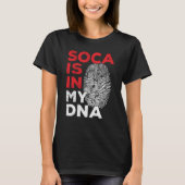 Soca is in my DNA Soca Party Tシャツ (正面)