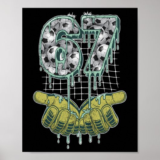 Soccer 67 Six Seven Funny Gen Alpha Meme _2  ポスター (正面)