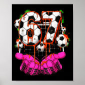 Soccer 67 Six Seven Funny Gen Alpha Meme Drip Boys ポスター (正面)