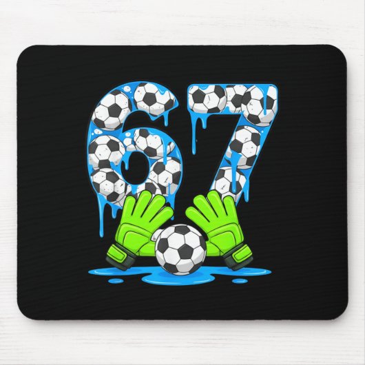 Soccer 67 Six Seven Gen Alpha Meme Drip 67 Ice Cre マウスパッド (正面)