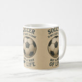 Soccer a way of life! コーヒーマグカップ (正面右)
