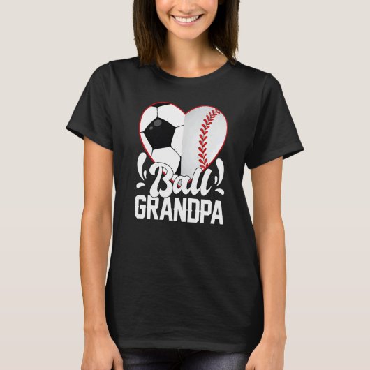 Soccer Baseball Softball Grandpa Ball Grandpa Hear Tシャツ (正面)