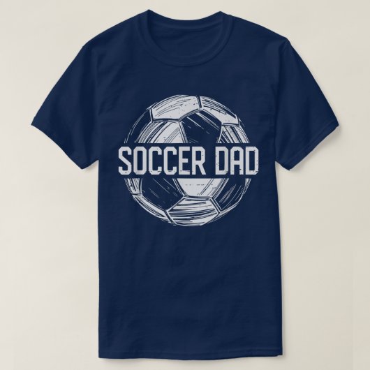 Soccer Dad Funny Soccer Lover Dad Papa Father's Da Tシャツ (デザイン正面)