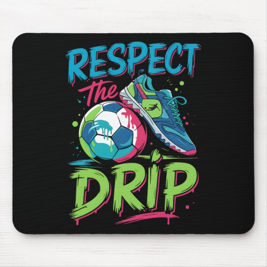 Soccer Drip Melting Ice Cream Respect The Drip Boy マウスパッド (正面)