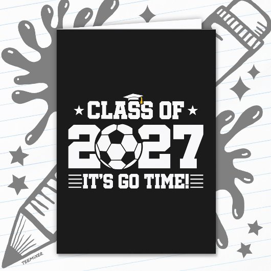 Soccer Graduation Go Time Senior Class of 2027 カード