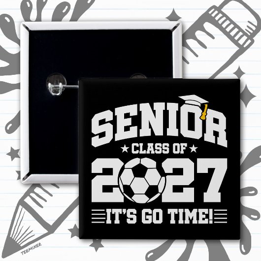Soccer Graduation Go Time Senior Class of 2027 缶バッジ