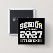 Soccer Graduation Go Time Senior Class of 2027 缶バッジ (正面&裏面)