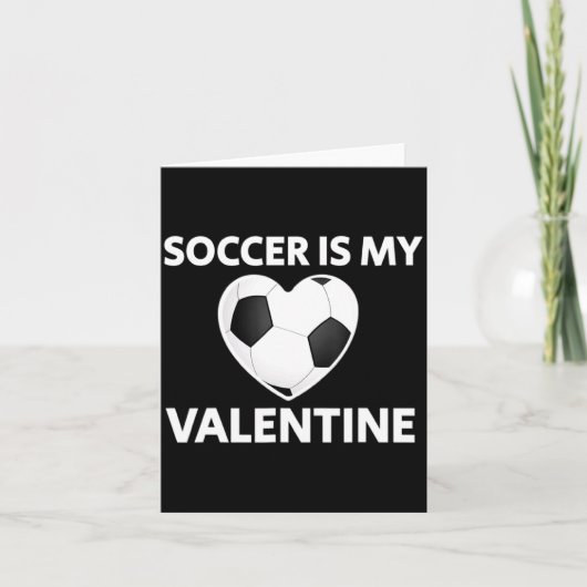 Soccer Is My Valentine Valentines Day Soccer Play  カード (正面)