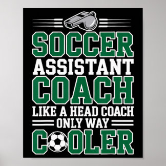 Soccer Istant Coach Like A Head Coach Only Way Coo ポスター