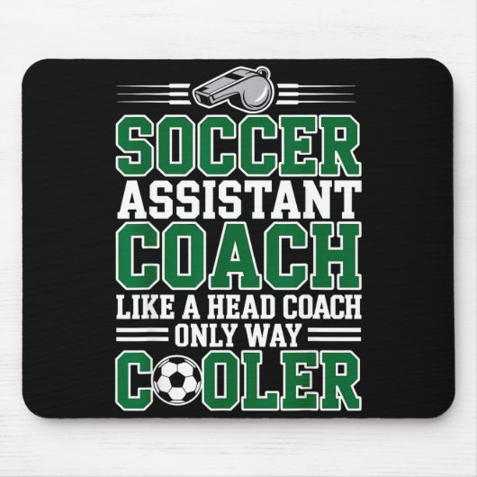 Soccer Istant Coach Like A Head Coach Only Way Coo マウスパッド (正面)