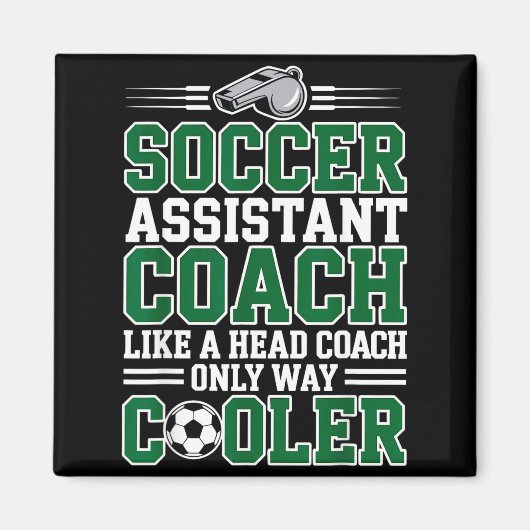 Soccer Istant Coach Like A Head Coach Only Way Coo マグネット (正面)