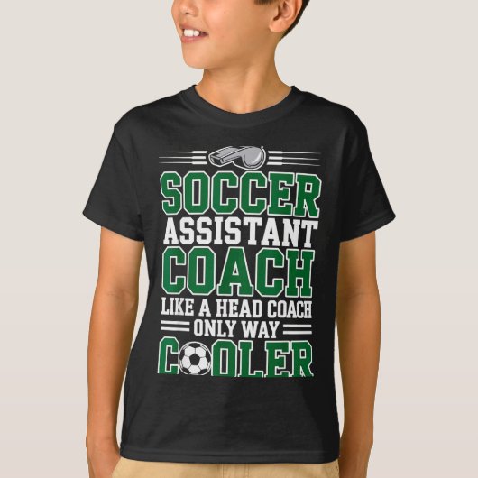 Soccer Istant Coach Like A Head Coach Only Way Coo Tシャツ (正面)