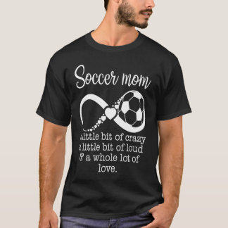 Soccer Mom A Little Bit Of Crazy A Little Bit Of L Tシャツ