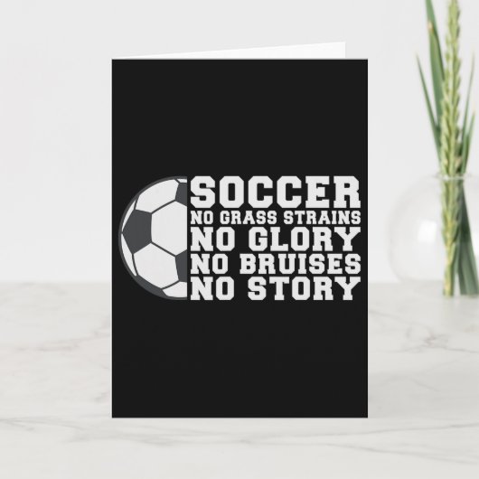 Soccer No Gr Strains No Glory No Bruises No Story  カード (正面)