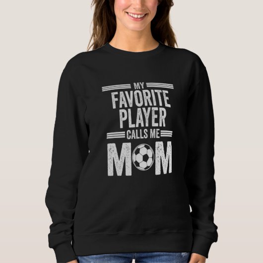 Soccer Player Mom Mother's Day スウェットシャツ (正面)