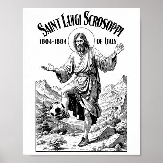Soccer Player Patron Saint Luigi Scrosoppi Funny F ポスター (正面)