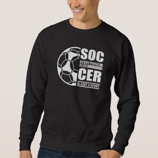 Soccer Players Soccer Team Graphic Sports Soccer   スウェットシャツ (正面)