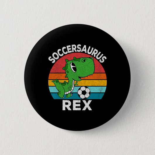 Soccersaurus Rex Soccer Dinosaur For Boys Kids  缶バッジ (正面)